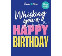 PINCH OF NOM Biglietto di compleanno con ricetta interna - Whisking you a Happy Birthday (lingua italiana non garantita)