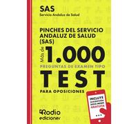 Pinches del Servicio Andaluz de Salud (SAS). Más de 1.000 preguntas de examen tipo test para oposiciones