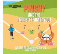 Pinchy And The Terrible Team Tryout Book 3