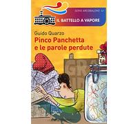 Pinco Panchetta e le parole perdute. Ediz. illustrata