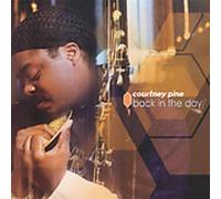 Pine, Courtney - Back In The Day