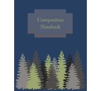 Pine Evergreen Trees Composition Notebook - 8" x 10" Size - 200 Pages - College Rule - Blue Green Taupe
