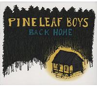 Pine Leaf Boys - Back Home