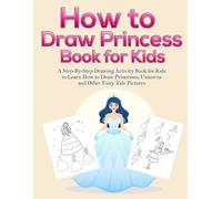 Pineapple Activity Books How to Draw Princess Books for Kids (Tascabile)