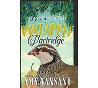 Pineapple Partridge: A Folklore and Holiday Cozy Mystery