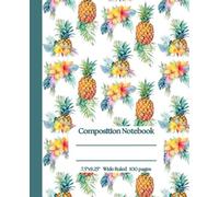 Pineapple Tropical Leaves and Flowers Print Composition Notebook Wide Ruled