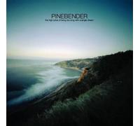 Pinebender - High Price Of Living Too Long With A Sin