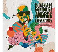 Pinedo, Andres Vargas - El Fabuloso Sonido De Andres Vargas Pinedo