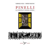 Pinelli. La finestra è ancora aperta