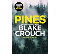 Pines: Blake Crouch