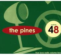Pines - True Love Waits, Vol. 2