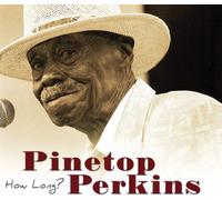 Pinetop Perkins How Long? (CD) Album