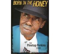 Pinetop Perkins - Perkins, Pinetop - Born In The Honey (2 Dvd)