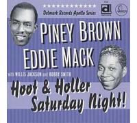 Piney Brown And Eddie Mack Hoot and Holler Saturday Night (CD) Album