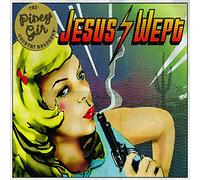 Piney Gir Country Roadshow - Jesus Wept