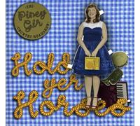 Piney Gir Hold Yer Horses (CD)