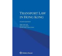 Ping-Fat Sze Kit-Lan Choy David Shiu-Man Fo Transport Law in Hong Ko (Tascabile)