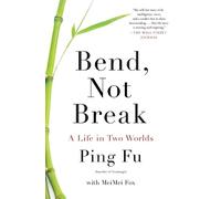 Ping Fu MeiMei Fo Bend, Not Break (Tascabile)