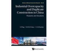 Ping Li Feitao Industrial Overcapacity And Duplicate Constru (Copertina rigida)