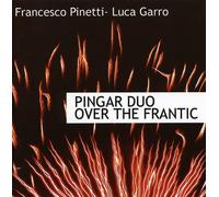 Pingar Duo - Over The Frantic