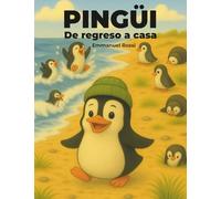 Pingüi: de regreso a casa