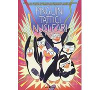 Pinguini Tattici Nucleari a fumetti. Nuova ediz.