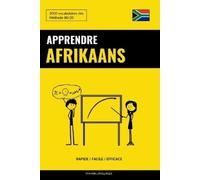 Pinhok Languages Apprendre l'afrikaans - Rapide / Facile / Efficace (Tascabile)