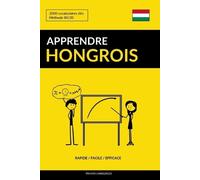 Pinhok Languages Apprendre le hongrois - Rapide / Facile / Efficace (Tascabile)