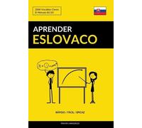 Pinhok Languages Aprender Eslovaco - Rápido / Fácil / Eficaz (Tascabile)