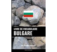 Pinhok Languages Livre de vocabulaire bulgare (Tascabile)
