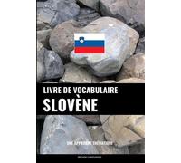 Pinhok Languages Livre de vocabulaire slovène (Tascabile)