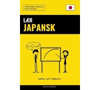 Pinhok Languages Lær Japansk - Hurtig / Lett / Effektivt (Tascabile)