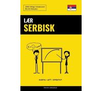 Pinhok Languages Lær Serbisk - Hurtig / Lett / Effektivt (Tascabile)