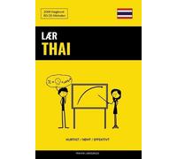 Pinhok Languages Lær Thai - Hurtigt / Nemt / Effektivt (Tascabile)