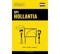 Pinhok Languages Opi Hollantia - Nopea / Helppo / Tehokas (Tascabile)