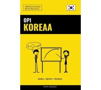 Pinhok Languages Opi Koreaa - Nopea / Helppo / Tehokas (Tascabile)