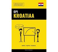 Pinhok Languages Opi Kroatiaa - Nopea / Helppo / Tehokas (Tascabile)