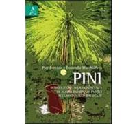 Pini. Introduzione alla conoscenza di alcuni esemplari esotici acclimatati naturalmente