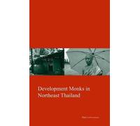 Pinit Lapthananon Development Monks in Northeast Thailand (Copertina rigida)