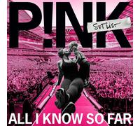 Pink - All I Know So Far: Setlist (CD)
