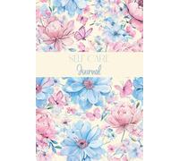 Pink and Blue Floral Journal for Women & Men for Self-Reflection, Healing, and Mindfullness - 6x9 College Ruled Notebook with Lined Pages