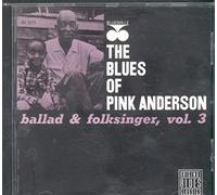 PINK ANDERSON - Ballad & Folksinger -3-