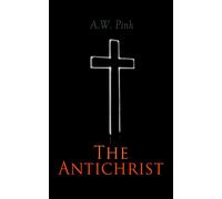 Pink Arthur W Antichrist BOOK NUOVO