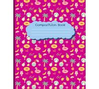 Pink Beach Notebook /7.5" x 9.25" dimensions (between A4 and A5): Composition Notebook: Trendy Wide Ruled Journal & Notebook for Students, Kids & ... Blank Wide Lined Journal for School & College