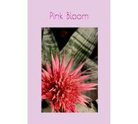 Pink Bloom: Bright Floral Notebook for Girls, Students, and Creative Writing - Perfect for School Notes, Journaling, Planning, and Daily Inspiration
