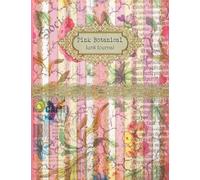 Pink Botanical Junk Journal: Vintage Ephemera For Junk Journals and Scrapbooks A Collection of Cards, Embellishments, Fussy Cuts, Pages, Postages, Tags, and More. Just Cut out and get crafting!