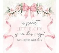 Pink Bow Baby Shower Sign In Guest Book: A Sweet Little Girl Is On Her Way Coquette Theme Party Decorations