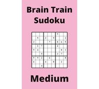Pink Brain Train Sudoku Book, 9x9 Puzzles, 150 Pages, 5x8, Medium