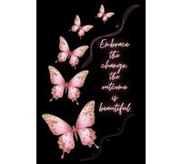 Pink Butterfly Black Background Lined Journal Notebook: Embrace the Change