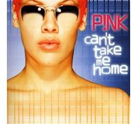 Pink - CAN'T TAKE ME HOME -UK VE
